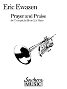 Prayer & Praise by Ewazen Eric for Trumpet and Piano
