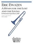 Hymn For The Lost & The Living by Ewazen Eric - Gekker Chris - for Trombone and Piano