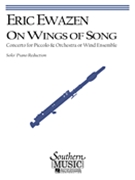 On Wings of Song by Ewazen Eric for Piccolo Solo