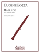 Ballade by Bozza Eugene - Ephross Arthur - for Clarinet Solo