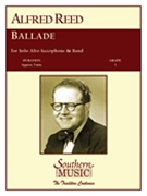 Ballade by Reed Alfred for Alto Saxophone w/ Band