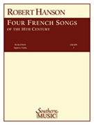 4 French Songs by - Hanson Robert - for Concert Band