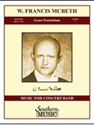 Grace Praeludium by McBeth W Francis for Concert Band