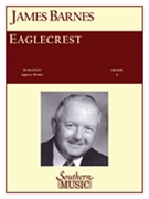 Eaglecrest by Barnes for Concert Band