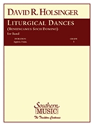 Liturgical Dances by Holsinger David for Full Score
