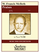 Praises by McBeth W Francis for Concert Band