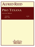 Pro Texana by Reed Alfred for Concert March