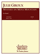 Mystery On Mena Mountain by Giroux-West J for Concert Band