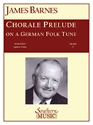 Chorale Prelude On A German Folk Tune by Barnes J for Full Score