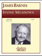Stone Meadows by Barnes J for Concert Band
