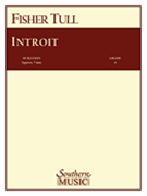 Introit by Tull Fisher for Full Score