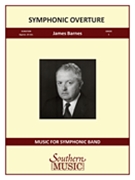 Symphonic Overture by Barnes J for Concert Band