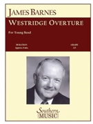 Westridge Overture by Barnes J for Condensed Score