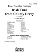 Irish Tune From County Derry by Grainger Percy Aldridge - Rogers Mark - for Full Score