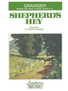 Shepherd's Hey by Grainger Percy Aldridge - Rogers Mark - for Condensed Score