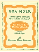 Children's March - Over the Hills and Far Away by Grainger Percy Aldridge - Rogers Mark - for Full Score