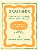 Children's March - Over the Hills and Far Away by Grainger Percy Aldridge - Rogers Mark - for Parts