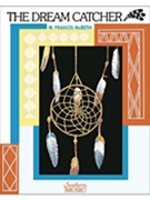Dream Catcher by McBeth W Francis for Concert Band