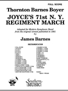 Joyce's 71st N.Y. Regiment by Boyer T B - Barnes J - for Full Score