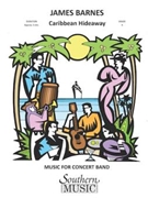 Caribbean Hideaway by Barnes James for Full Score