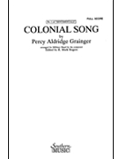 Colonial Song by Grainger Percy Aldridge - Rogers Mark - for Score