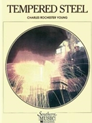 Tempered Steel by Young C R for Full Score