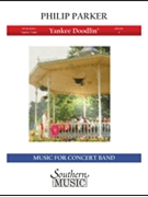 Yankee Doodlin' by Parker P for Concert Band