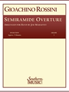 Semiramide Overture by Rossini Gioachino - Mahaffey Jim - for Concert Band