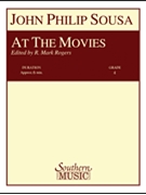 At The Movies by Sousa John Philip - Rogers Mark - for Concert Band