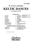 Keltic Dances by McBeth W Francis for Full Score