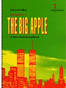 The Big Apple (A New York Symphony)(Symphony No. 2) by De Meij Johan for Score