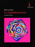 La Quintessenza by De Meij Johan for Score