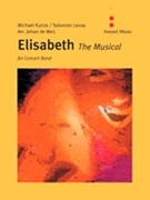 Elisabeth The Musical by Kunze and Levey - de Meij Johan - for Concert Band