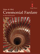 Ceremonial Fanfare by De Meij Johan for Concert Band