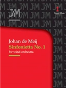Sinfonietta No. 1 for Wind Orchestra by De Meij Johan for Score