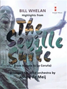 Highlights from The Seville Suite by Whelan Bill - de Meij Johan - for Score