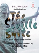 Highlights from The Seville Suite by Whelan Bill - de Meij Johan - for Parts