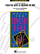 You've Got A Friend In Me by Newman R - Higgins John - for Concert Band