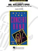 Mr Holland's Opus Music From by - Bocook Jay - for Concert Band