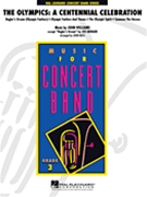 Olympics - A Centennial Celebration The by - Moss John - for Concert Band