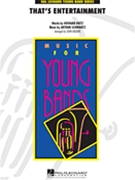 That's Entertainment by Schwartz A - Higgins John - for Concert Band
