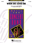 When She Loved Me by Newman R - Bocook Jay - for Concert Band