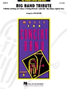 Big Band Tribute by - Wasson John - for Concert Band