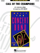 Call Of The Champions by Williams John - Moss John - for Concert Band