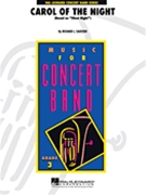 Carol Of The Night by Saucedo Richard L - Richard L. Saucedo - for Concert Band