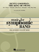 Benny Goodman - The King Of Swing by - Murtha Paul - Benny Goodman for Concert Band