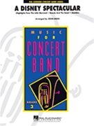 Disney Spectacular by - Moss John - for Concert Band
