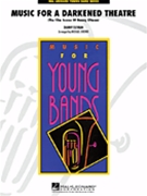 Music For A Darkened Theatre by Elfman Danny - Brown Michael - for Concert Band