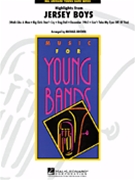 Jersey Boys Highlights by - Brown Michael - for Concert Band