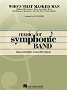 Who's That Masked Man by - Bocook Jay - for Concert Band
